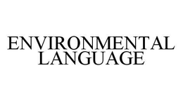 ENVIRONMENTAL LANGUAGE trademark