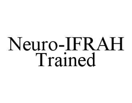 NEURO-IFRAH TRAINED trademark