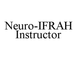 NEURO-IFRAH INSTRUCTOR trademark