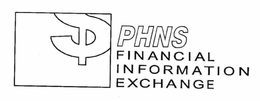PHNS FINANCIAL INFORMATION EXCHANGE trademark