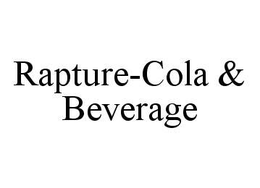 RAPTURE-COLA & BEVERAGE trademark