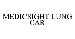 MEDICSIGHT LUNG CAR trademark