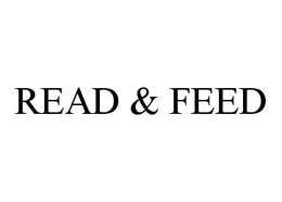 READ & FEED trademark