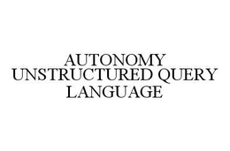 AUTONOMY UNSTRUCTURED QUERY LANGUAGE trademark