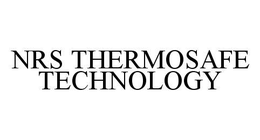 NRS THERMOSAFE TECHNOLOGY trademark