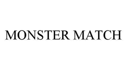 MONSTER MATCH trademark