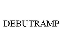 DEBUTRAMP trademark