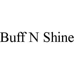 BUFF N SHINE trademark