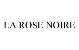 LA ROSE NOIRE trademark