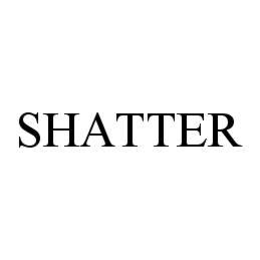 SHATTER trademark