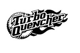TURBO QUENCHER trademark