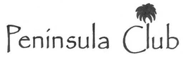 PENINSULA CLUB trademark