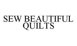 SEW BEAUTIFUL QUILTS trademark