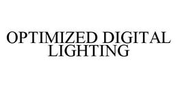 OPTIMIZED DIGITAL LIGHTING trademark