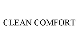 CLEAN COMFORT trademark