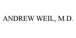 ANDREW WEIL, M.D. trademark