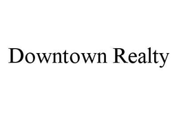 DOWNTOWN REALTY trademark