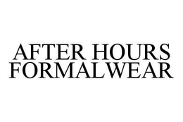 AFTER HOURS FORMALWEAR trademark