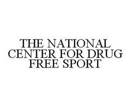 THE NATIONAL CENTER FOR DRUG FREE SPORT trademark