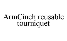 ARMCINCH REUSABLE TOURNIQUET trademark