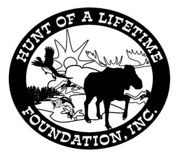 HUNT OF A LIFETIME FOUNDATION, INC. trademark