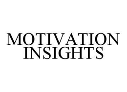 MOTIVATION INSIGHTS trademark