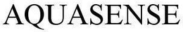 AQUASENSE trademark