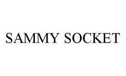 SAMMY SOCKET trademark