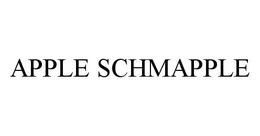 APPLE SCHMAPPLE trademark