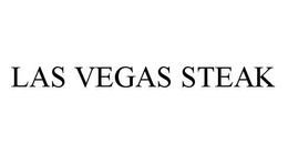 LAS VEGAS STEAK trademark