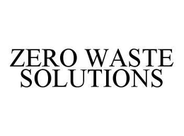 ZERO WASTE SOLUTIONS trademark