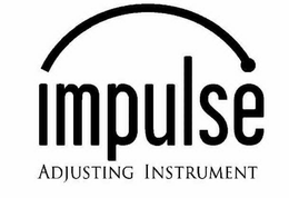 IMPULSE ADJUSTING INSTRUMENT trademark