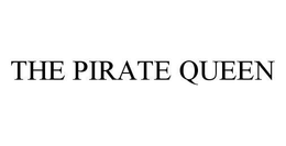 THE PIRATE QUEEN trademark