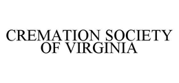 CREMATION SOCIETY OF VIRGINIA trademark