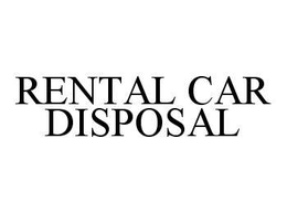 RENTAL CAR DISPOSAL trademark