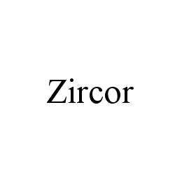 ZIRCOR trademark