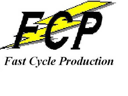 FCP FAST CYCLE PRODUCTION trademark