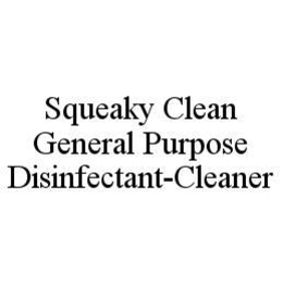 SQUEAKY CLEAN GENERAL PURPOSE DISINFECTANT-CLEANER trademark