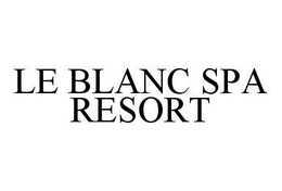 LE BLANC SPA RESORT trademark
