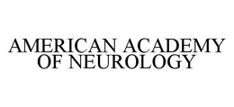 AMERICAN ACADEMY OF NEUROLOGY trademark