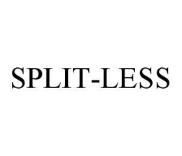 SPLIT-LESS trademark