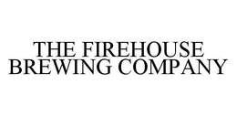 THE FIREHOUSE BREWING COMPANY trademark