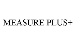 MEASURE PLUS+ trademark
