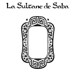 LA SULTANE DE SABA trademark