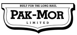 PAK-MOR LIMITED BUILT FOR THE LONG HAUL trademark