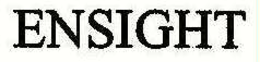 ENSIGHT trademark