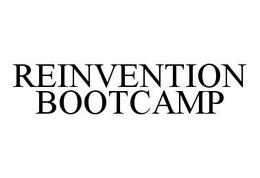 REINVENTION BOOTCAMP trademark