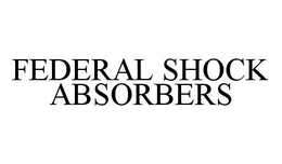 FEDERAL SHOCK ABSORBERS trademark