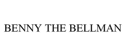 BENNY THE BELLMAN trademark