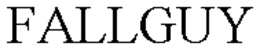 FALLGUY trademark